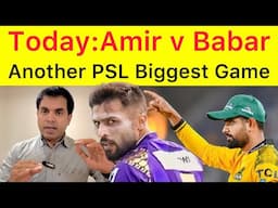 Amir vs Babar 🛑 Today Another Biggest Game in PSL | Peshawar Zalmi vs Quetta gladiators at Gaddafi
