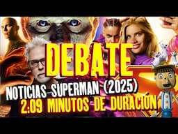 SUPERMAN (2025) - LA ÚLTIMA MENTIRA DE GUNN - NOTICIAS - James Gunn - DEBATE - CRÍTICA - DC