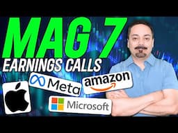 MAG 7 Earnings Calls! META, Apple (AAPL), Microsoft (MSFT), and Amazon (AMZN) are stocks to watch!