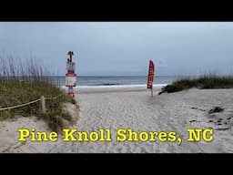 I'm visiting every town in NC - Pine Knoll Shores, North Carolina