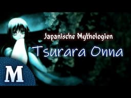 Japanische Mythologien - Yokai - Tsurara Onna