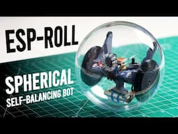 Build a Self-balancing Ball Robot with ESP32 Camera! (ESP-ROLL)