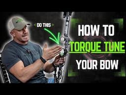 How to Torque Tune Your Bow to make it more forgiving