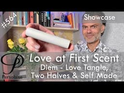 Diem perfume showcase review (Love Tangle, Two Halves) on Persolaise Love At First Scent episode 564