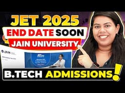 🤩Jain University BTech 2025 Registrations OPEN! JET 2025 Exam Guide #BTech2025 #JET2025 #Engg #CSE