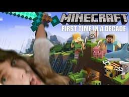 Minecraft but I haven't played in a decade :O
