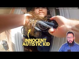 Cop Yanks Autistic Kid Out of His Home, Onto the Ground