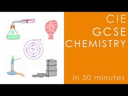All of CIE CHEMISTRY iGCSE in 45 mins - International GCSE O-level Science
