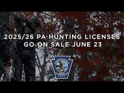 2025/26 PA Hunting Licenses Go On Sale June 23