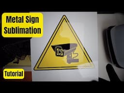 How To Sublimate Onto Metal Signs - Easy Tutorial