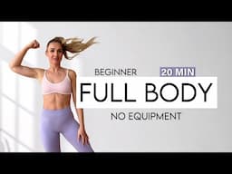 20 MIN BEGINNER FULL BODY Workout with Bodyweight, No Repeat, Home Workout