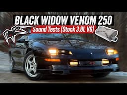 Black Widow Venom 250 Sound Tests - 97 Camaro RS - 3.8L V6 - 3800 Series II