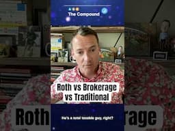 Roth vs Brokerage vs Traditional