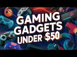 🌟Top 5 Gaming Gadgets That Make You Feel Like a Pro (Under $50)