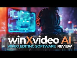 🎬 How to improve video quality | AI video upscaler | WinXvideo AI Review