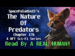 The Nature of Predators 176 | HFY | An Incredible Sci-Fi Story By SpacePaladin15