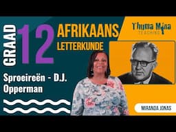 Gr12 Afrikaans Eerste Addisionele Taal Letterkunde: Sproeireën - D.J. Opperman