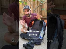 Backpacking features to look for and to avoid.