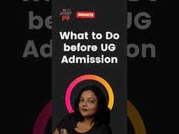What to Do Before UG Admission | Quick Guide to Starting Strong 🎭 #monamimukherjee