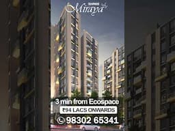 Shree Miraya in New town, Kolkata | Premium 3 & 4 BHK Vaastu-compliant Residences