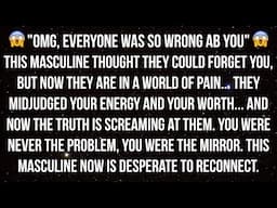 😳 "Everyone Was Sooo Wrong About You..." This Masculine Thought They Could Forget You...