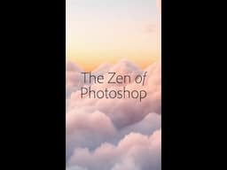 WYCDN: Zen Mode in #Photoshop #shorts