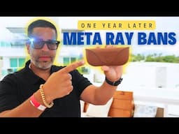 Ray Ban Meta - Learnings One Year Later