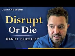 AI Entrepreneurship, Energy, and the End of Easy Prosperity | Daniel Priestley