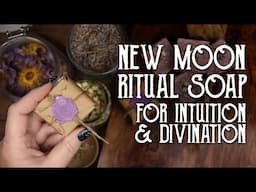 DIY Moon Magic: How to make New Moon Ritual Soap for Divination and Intuition - Magical Crafting