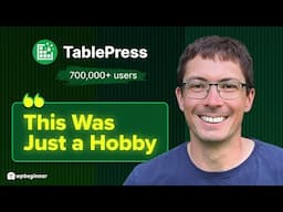 From Hobby to 700,000 Installs! My WordPress Story