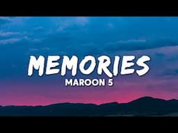 Maroon 5 - Memories (Lyrics)