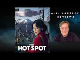 AJ Hartley reviews The Hot Spot, a heartwarming Japanese TV comedy, about an alien in Japan