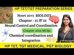 HP TET Preparation Chap. 21 & 22 NEURAL CONTROL & COORDINATION | CHEMICAL COORDINATION & INTEGRATION