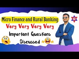 IMPORTANT Questions of Micro Finance & Rural Banking | BBM | Important Video | Nepali Tricks Ujjwal