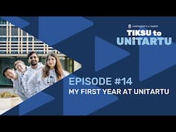 My First Year at UniTartu | Tiksu to UniTartu