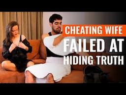 CHEATING Wife Gets Exposed by Her Husband