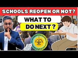 SCHOOLS REOPENED OR NOT? | WHAT NEXT? | JR TUTORIALS |
