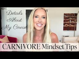 Carnivore Mindset Tips & My Carnivore Course 🥩 What To Expect