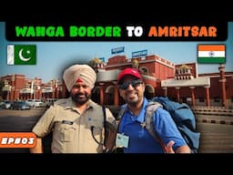 🇮🇳 How AMRITSAR welcomed 🇵🇰 PAKISTANIS | WAHGA border to AMRITSAR Railway Station [EP-03]