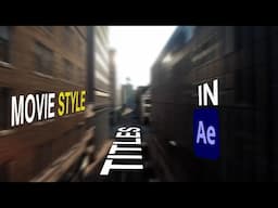 Create Movie-Style Titles in After Effects – Fast & Easy! #aftereffects #aftereffectstutorial