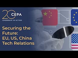 Securing the Future: EU, US, China Tech Relations