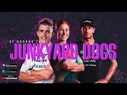 St George 70.3 Preview| Junkyard Dogs | Episode 7