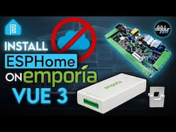 Emporia Vue 3 ESPHome Install: Power Monitoring with Home Assistant