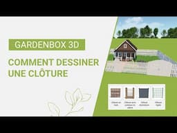 Comment dessiner une clôture dans GardenBox 3D