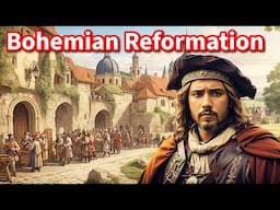 Bohemian Reformation Explained | The True Story Before Martin Luther