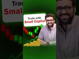 How to Trade with Small Capital🤔💰 | Siddharth Bhanushali