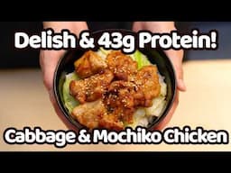 Cabbage & Mochiko Chicken Rice Bowl! High-Protein & Delish Weeknight Dinners
