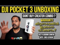 DJI OSMO POCKET 3 UNBOXING 2025 - CREATOR COMBO വാങ്ങല്ലേ ? 10K നഷ്ടം ? HOW TO GET WARRANTY ?