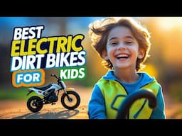 Best Electric Dirt Bikes For Kids - Top 3 Reviews in 2025