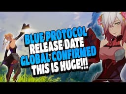 Blue Protocol Star Resonance Release Date Confirmed | Global Announcement Confirmed!!!